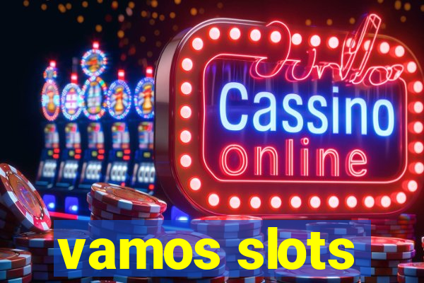 vamos slots